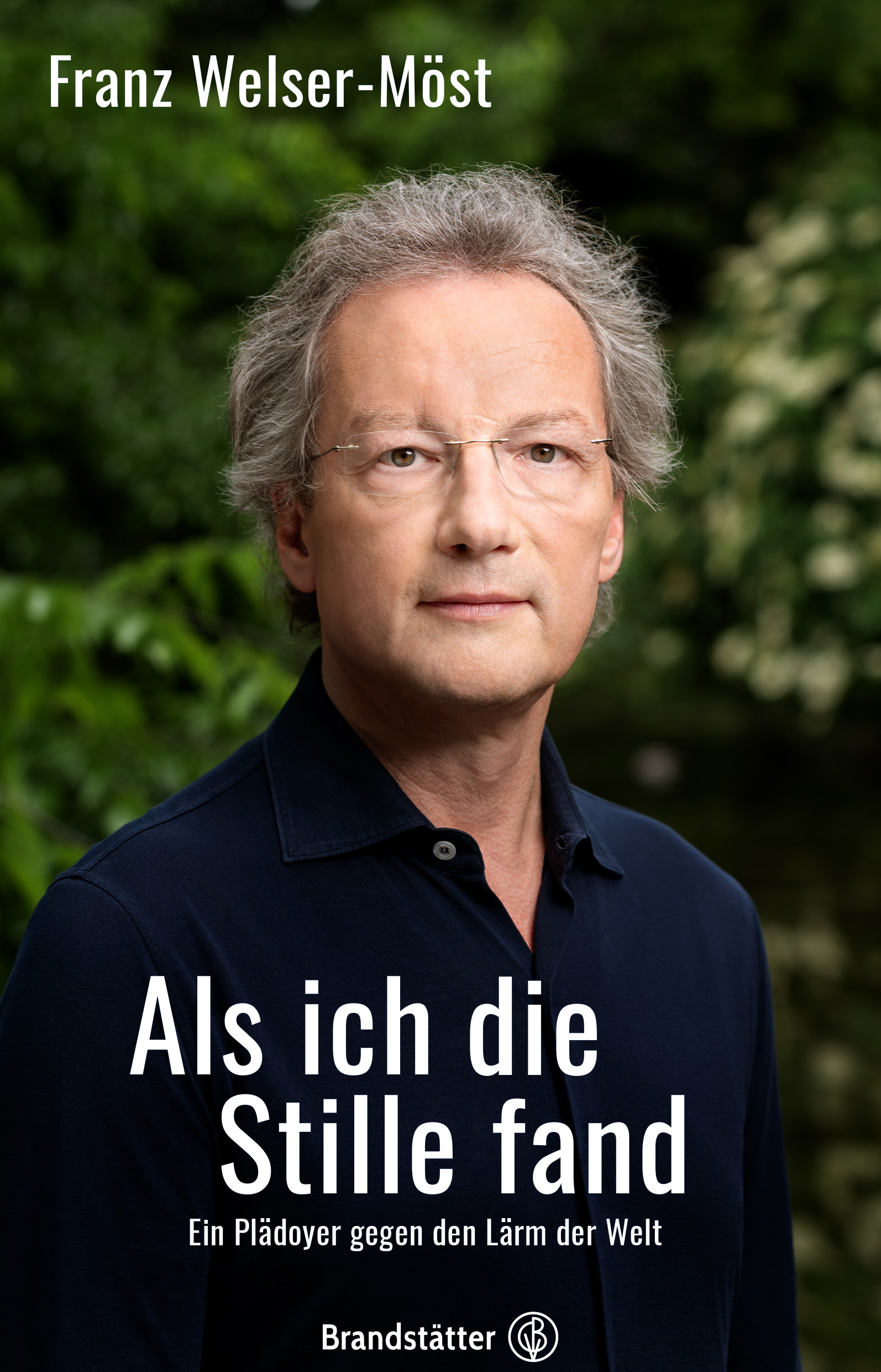 Franz Welser-Möst und sein neues Buch "Als ich die Stille fand", Brandstätter Verlag